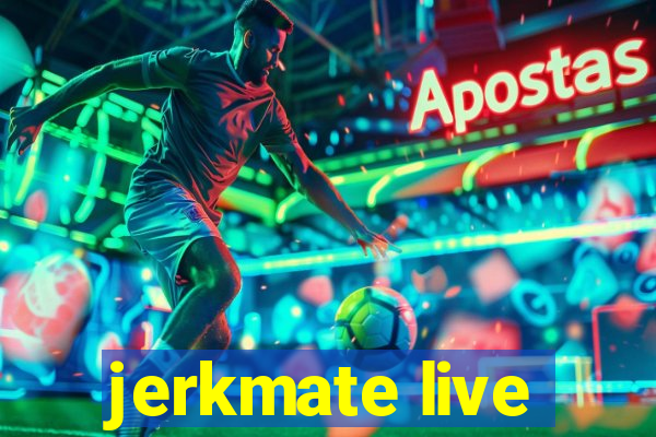 jerkmate live